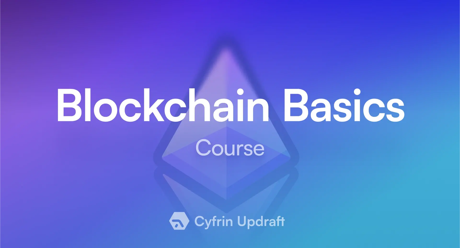 Cyfrin Updraft Blockchain basics course banner